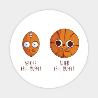 Before and After Free Buffet Magnet